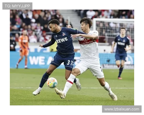 百年传承与城市荣耀科隆俱乐部德甲征途与文化影响力发展历史未来 百年传承与城市荣耀科隆俱乐部德甲征途与文化影响力发展历史未来